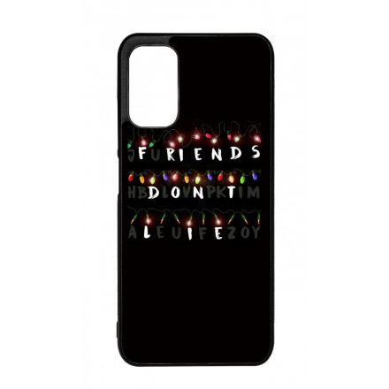 Friends dont lie - stranger things Xiaomi Redmi Note 10 5G tok