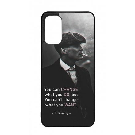 Tommy Shelby Change idezet peaky blinders Xiaomi Redmi Note 10 5G tok