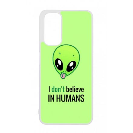 I dont believe in Humans ufo földönkívüli Xiaomi Redmi Note 11 tok