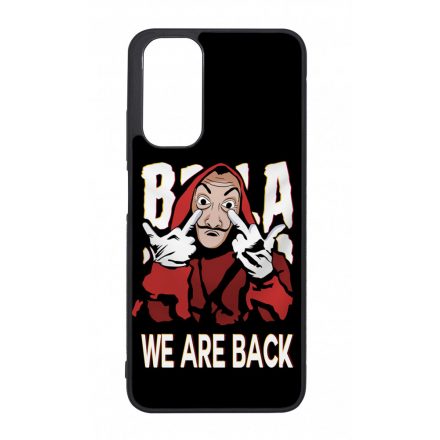 We are back - A Nagy Pénzrablás - la casa de papel Xiaomi Redmi Note 11 tok