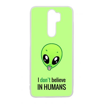 I dont believe in Humans ufo földönkívüli Xiaomi Redmi Note 8 Pro tok