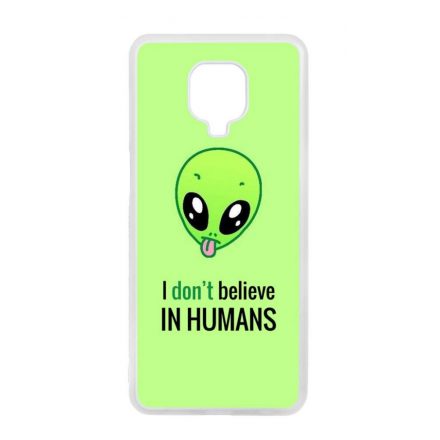 I don't believe in Humans ufo földönkívüli Xiaomi Redmi Note 9 Pro átlátszó tok